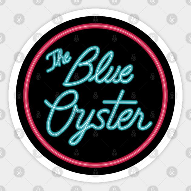 The Blue Oyster Sticker by VinagreShop
